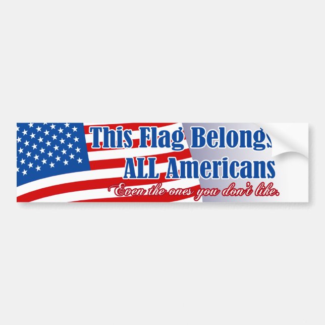 Everyone's Flag Bumper Sticker (Front)
