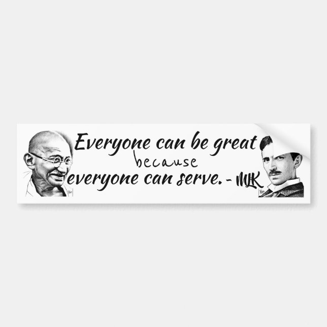 Everyone's Greatness Bumper Sticker (Front)