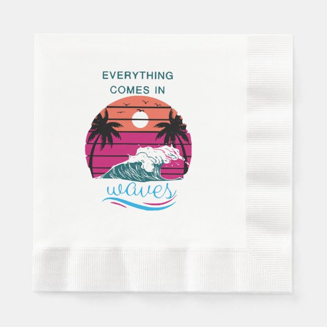 Everything Comes in Waves Napkins (Front)