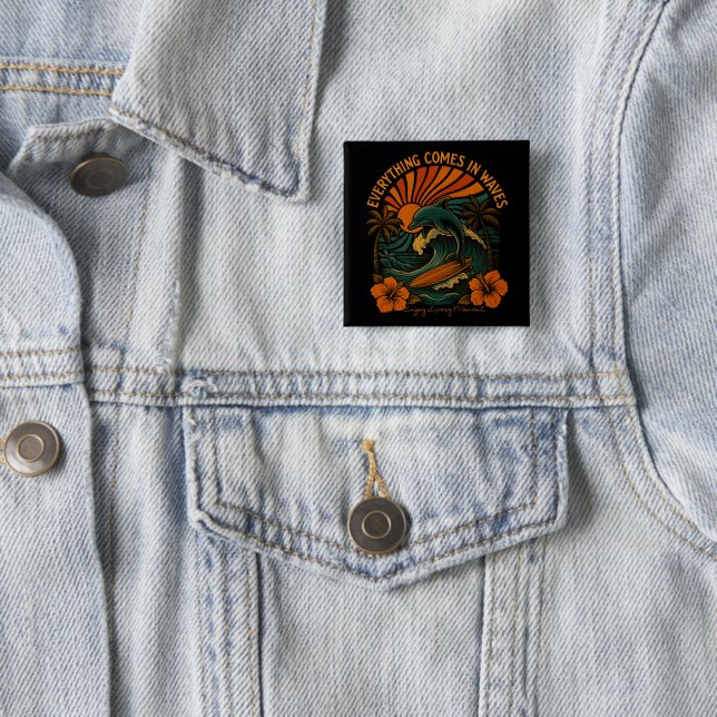 Everything Comes In Waves Retro Button (In Situ)