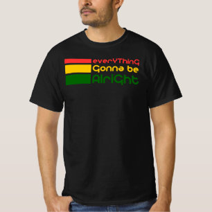 Everything Gonna Be Alright T-Shirt