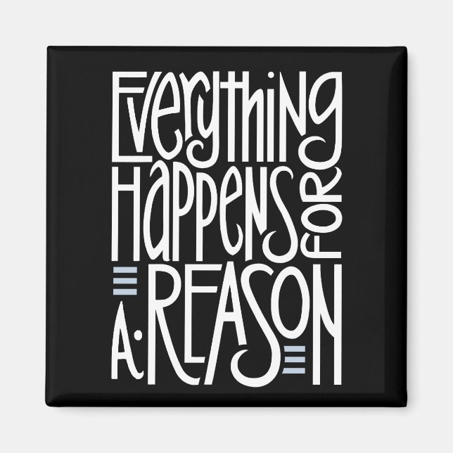 Everything Happens Black Magnet (Front)