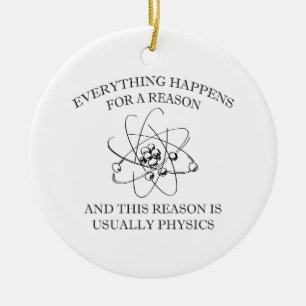 Everything Happens For A Reason Ceramic Ornament