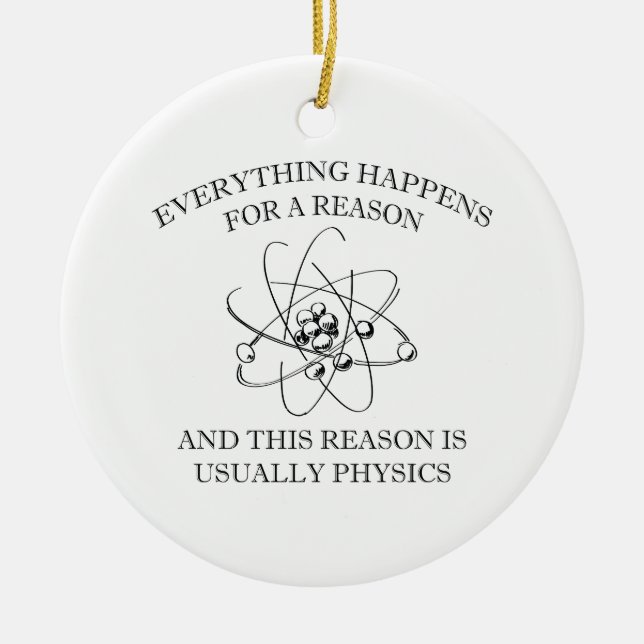 Everything Happens For A Reason Ceramic Ornament (Front)