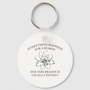 Everything Happens For A Reason Keychain