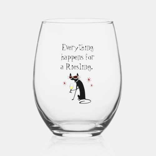 Everything Happens for a Riesling Stemless Wine Glass