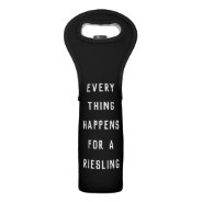 Everything Happens For A Riesling Wine Bag at Zazzle
