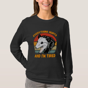 Everything Hurts And Tired Funny Raccoon Meme Gym  T-Shirt