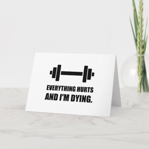 Everything Hurts Dying Workout Card