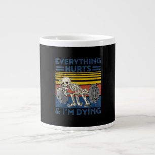 Everything Hurts Weightlifting Ness Gym Gift Giant Coffee Mug