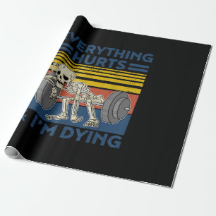 Everything Hurts Weightlifting Ness Gym Gift Wrapping Paper