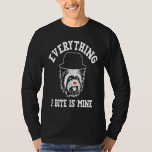 Everything I Bite Is Mine Yorkshire Terrier Dog Br T-Shirt