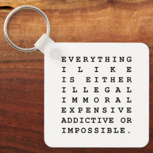 Everything I Like Keychain