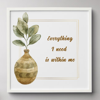 Everything I Need is Within Me Wall Tile