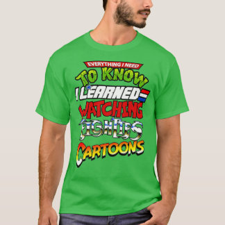 Everything I Need To Know Eighties Cartoons T-Shirt