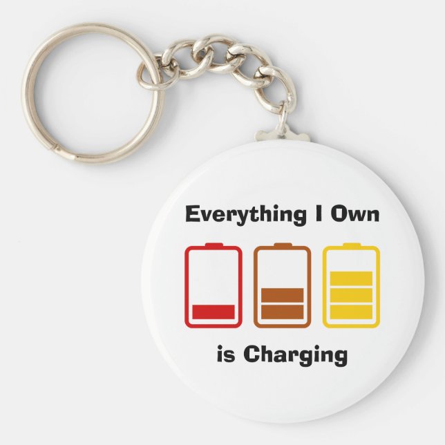 Everything I Own is Charging Keychain (Front)