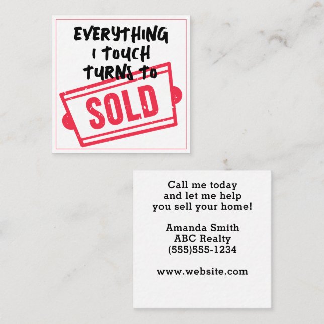 Everything I Touch Turns to Sold Note Card (Front/Back)