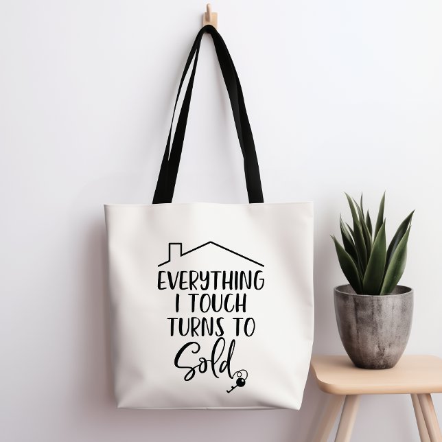 Everything I Touch Turns To Sold Tote Bag (Creator Uploaded)