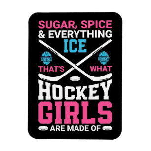 Everything Ice Hockey Girls  Magnet