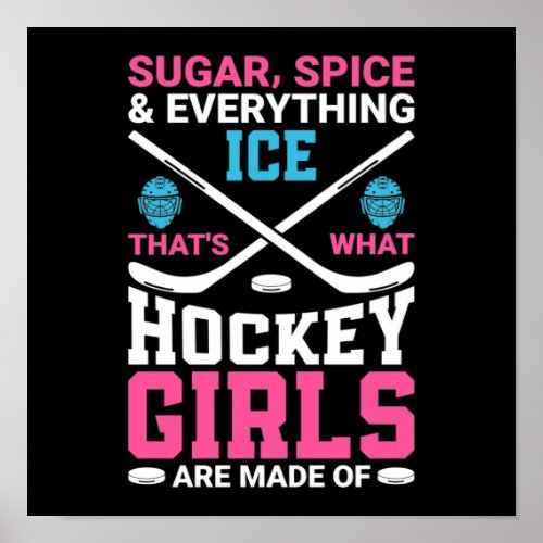 Everything Ice Hockey Girls Poster