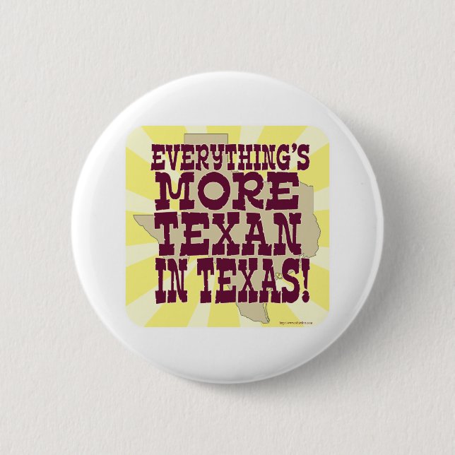 Everything in Texas! Button (Front)