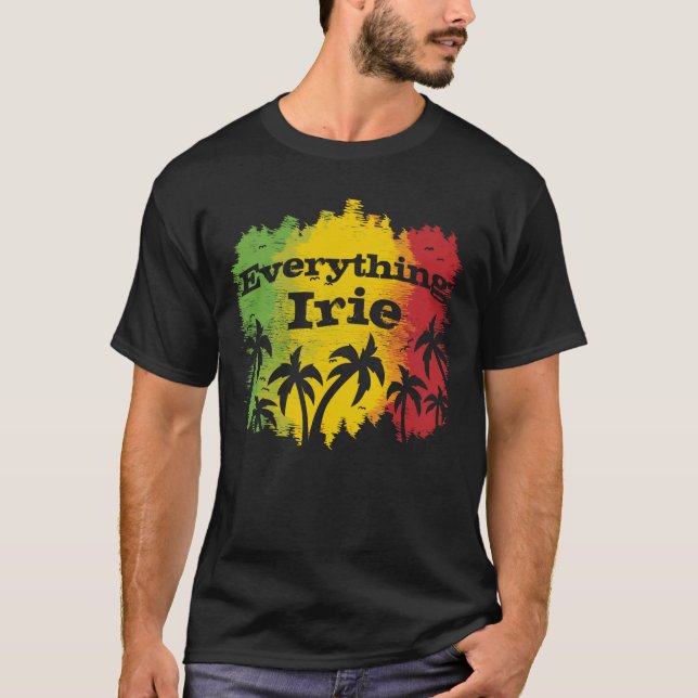 Everything Irie T Shirt with Palm Trees (Front)