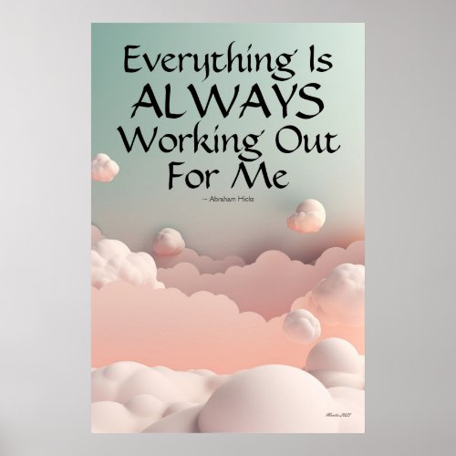 Everything Is Always Working Out For Me Wall Art