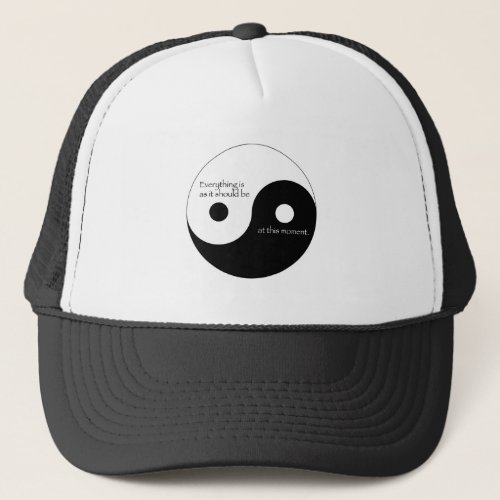Everything Is As It Should Be Trucker Hat