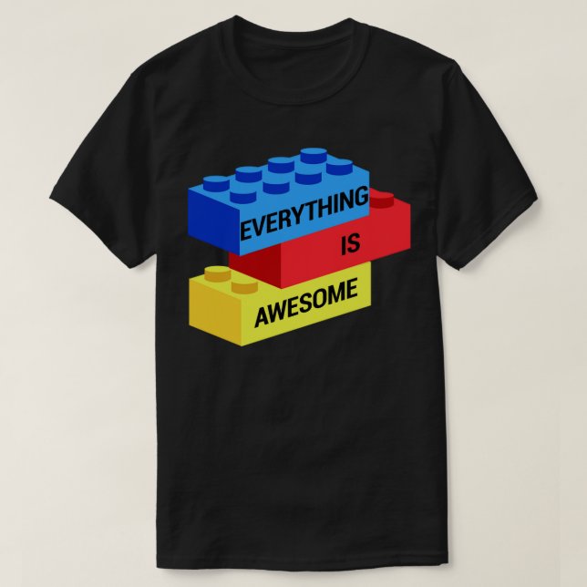 Everything is Awesome Sticker T-Shirt (Design Front)