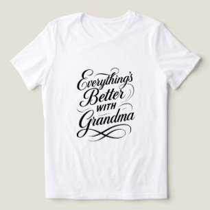 Everything is better with grandma Tri-Blend shirt