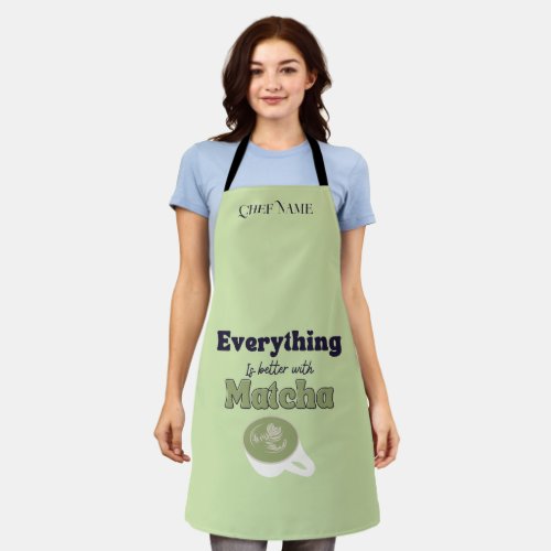 Everything is better with matcha Matcha Green Tea Apron