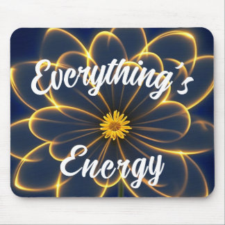 Everything is Energy Mouse Pad
