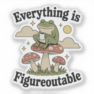 Everything is figureoutable frog with coffee sticker
