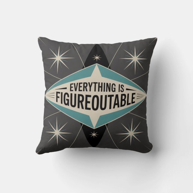 Everything Is Figureoutable Throw Pillow (Back)