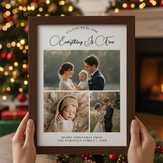 Everything Is Fine Cozy 3 Family photo card (Creator Uploaded)