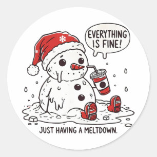Everything Is Fine Just Having Meltdown Christmas Classic Round Sticker