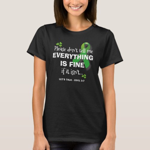 EVERYTHING IS FINE Mental Health T_Shirt