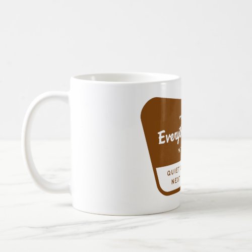 Everything is Fine National Park Mug