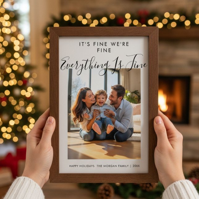 Everything Is Fine Rustic Family Holiday Card (Creator Uploaded)