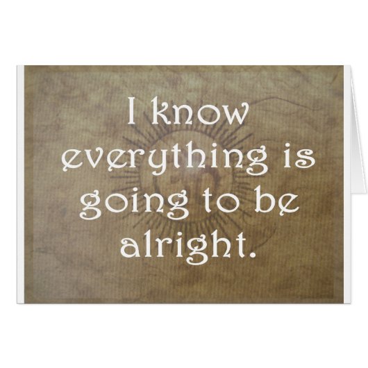 Everything is Going To Be Alright Cards (Front Horizontal)