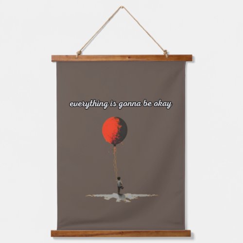 everything is gonna be okay red ballon hanging tapestry