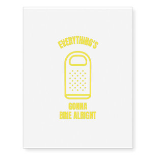Everything is gonna brie alright funny cheese pun temporary tattoos