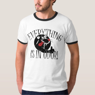 Everything Is In Odor Skunk T-Shirt
