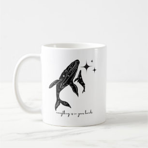 "Everything Is in Your Hands Coffee Mug