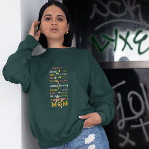 Everything is My Super Hero Mom Sweatshirt