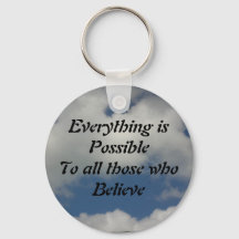 Everything is Possible ...