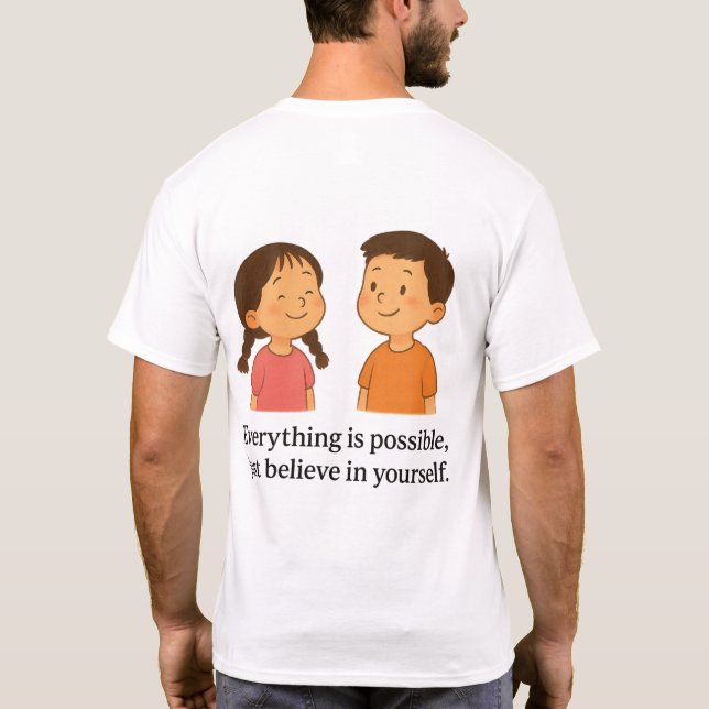 Everything is Possible  T-Shirt (Back)