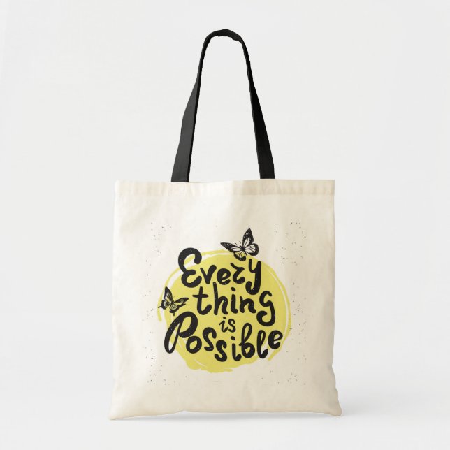 Everything Is Possible Tote Bag (Front)