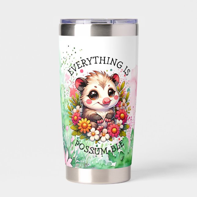 Everything is Possum-ble | Inspirational Pun Insulated Tumbler (Front)