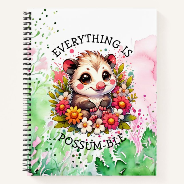 Everything is Possum-ble | Inspirational Pun Notebook (Front)